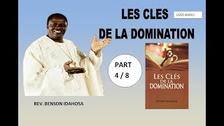 LIVRE AUDIO  LES CLES DE LA DOMINATION  BENSON IDAHOSA  PART 4 [upl. by Lathan]