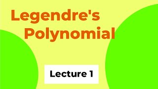 Special Functions Legendres Polynomial [upl. by Rednaxela461]