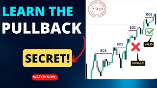 The Pullback Secret That No One Tells You About Smart Money Trading Concepts [upl. by Haldes]