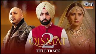 QismatQismat 2Title TrackLatestChild Version [upl. by Annekahs431]