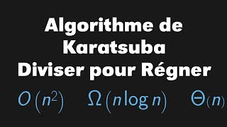 Algorithme de Karatsuba [upl. by Tlaw693]