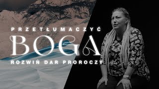 Przetłumaczyć Boga  Rozwiń swój dar proroczy  PROMO [upl. by Urina872]