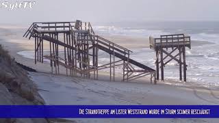 Strandtreppe am Lister Weststrand wurde im Sturm schwer beschädigt [upl. by Goff959]