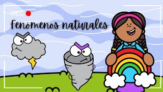 Los fenómenos naturales para niños  Qué son y ejemplos 🌋🌪🌧🌈 [upl. by Dyer]