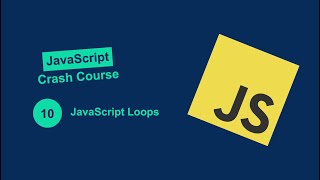 JavaScript Crash Course 10 Loops with For ForOf and While Explained [upl. by Ximenez289]