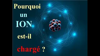 POURQUOI un ION estil CHARGE   ANIONS et CATIONS  COURS  2 exemples  CHIMIE [upl. by Stutman]