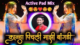 Bai G Pichali Mazi Bangdi Insta Viral  कान्हा पिचली माझी बांगडी  Active Pad Mix Dj Balaji Jahire [upl. by Lleret]