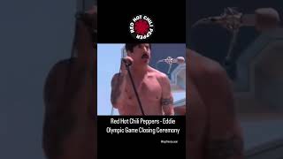 Red Hot Chili Peppers  Eddie  Paris 2024 Olympic Games [upl. by Donelu]