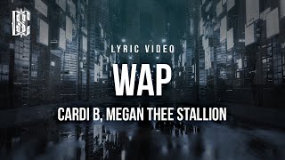 Cardi B feat Megan Thee Stallion  WAP  Lyrics [upl. by Erdreid]