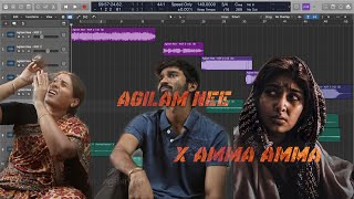 Agilam Nee X Amma Amma  Official Video [upl. by Mac]