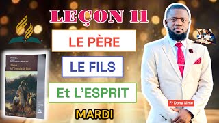 LEÇON 11  CONNAITRE LE FILSCEST CONNAITRE LE PÈRE  MARDI ECOSA [upl. by Esyli58]