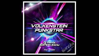 VOLKENSTEIN  PUNKSTAR DJ REMIX EDITION EXCLU « FINAL VERSION » [upl. by Gerry]