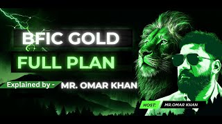 BFIC GOLD fULL PLAN BY OMAR KHAN  BGIC GOLD [upl. by Jacobsohn]