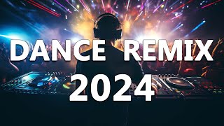 DJ REMIX SONG 2024  Mashups amp Remixes of Popular Songs 2024  DJ Remix Club Music Dance Mix 2024 [upl. by Aihsat]