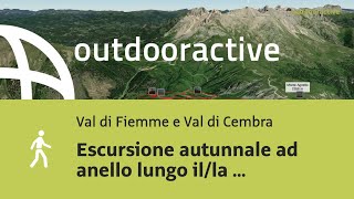 escursioni in Val di Fiemme e Val di Cembra Escursione autunnale ad anello [upl. by Wallinga973]