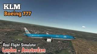 RFS  Live Streaming KLM B777 London  Amsterdam [upl. by Devinne]