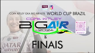 COPA KITLEY GKA BIG AIR KITE WORLD CUP BRAZIL 2024 TWIN TIP amp SURFBOARDER FINALS [upl. by Ggerc436]