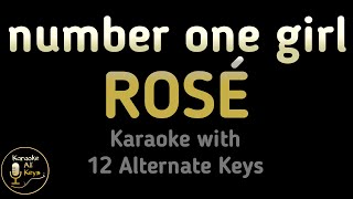 ROSÉ  number one girl Karaoke Instrumental Lower Higher Male amp Original Key [upl. by Ijies]