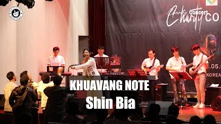 KHUAVANG NOTE  Shin Bia Live Version [upl. by Dnaltiak529]