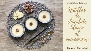 Cómo Hacer NATILLAS DE CHOCOLATE BLANCO al MICROONDAS🍫 Listas en 10 Minutos y DELICIOSAS [upl. by Nollek169]