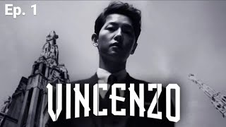 Vincenzo  Episode 1  Song joongki amp Jeon yeobeen  Hindi Dubbed [upl. by Eiramalegna169]