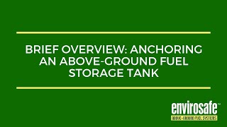 Brief Overview Anchoring An AboveGround Fuel Storage Tank [upl. by Leake]