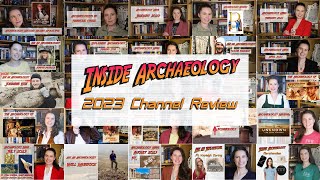 Inside Archaeology 2023 Channel Review [upl. by Timms291]