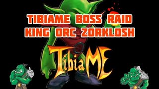 Boss Raid King Orc ZORKLOSH Gud Nite Orc Quest  TibiaME [upl. by Yeldud383]