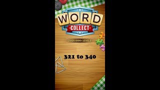 Word Collect Level 331 332 333 334 335 336 337 338 339 340 [upl. by Idorb]