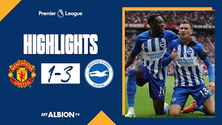 PL Highlights Manchester United 1 Brighton 3 [upl. by Eolcin]