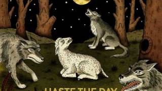 Haste The Day  UnManifest [upl. by Ezar]