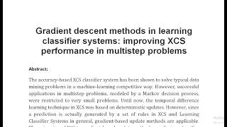 Gradient descent methods in learning classifier systems improving XCS performance in multistep probl [upl. by Ahseya]