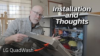 LG QuadWash Dishwasher Installation and First Thoughts [upl. by Lodge]