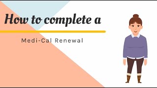 How to Complete a MediCal Renewal [upl. by Derron]