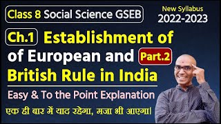 Ch1 Establishment of European amp British Rule in India  Class 8 Social Science GSEBHarsh Barasiya [upl. by Field]