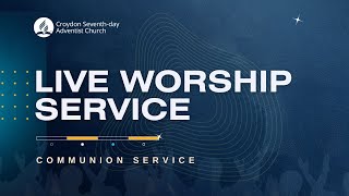 17 June 2023  Croydon SDA Church Live Worship  Communion Service [upl. by Ossy]