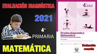 Evaluación diagnóstica de MATEMATICA para 4° grado de PRIMARIA Aprendo en casa  2021 [upl. by Dane]