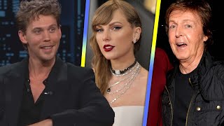 Austin Butler Recalls Taylor Swift DJing at Paul McCartneys INSANE House Party [upl. by Carmelo]