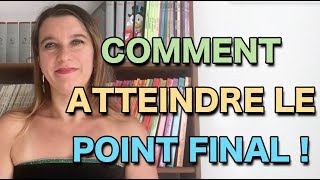 Comment atteindre le point final [upl. by Casabonne]