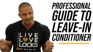 Professional Guide to Leave In Conditioner [upl. by Smallman970]