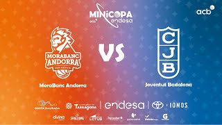 🔴 DIRECTO MoraBanc Andorra  Joventut Badalona  Minicopa Endesa Tarragona 2023 [upl. by Trawets115]