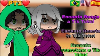 ✨ Encanto Reage a Tik ToksEncanto Reacts to Tik Toks✨ Pt 2 [upl. by Ernald400]