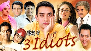 3 Idiots Full Movie  Aamir Khan Kareena Kapoor  Sharman Joshi R Madhavan  Review amp Facts [upl. by Budding]