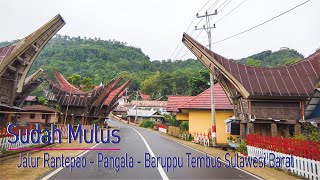 Sudah Mulus Jalur Rantepao  Pangala  Baruppu  Rencana Tembus Sulawesi Barat  Full Lagu Toraja [upl. by Lannie]