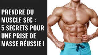 5 secrets pour une prise de masse SANS prendre de gras [upl. by Dawson525]