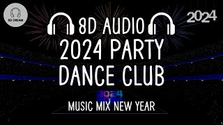 Best 2024 8D AUDIO Music Mix 🎉Party Dance Club 🎉 Best Songs Remixes amp Mashup [upl. by Wexler657]