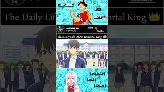 The Daily Life Of An Immortal King 👑  anime shorts otaku trending youtubeshorts yt youtube [upl. by Eibor]