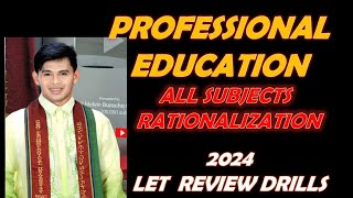 PROFESSIONAL EDUCATION 2024 ALL SUBJECTS DRILLS AND RATIONALIZATION [upl. by Chamberlin]