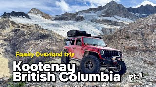 Overlanding Kootenay British Columbia with my family pt1 [upl. by Eenalem]