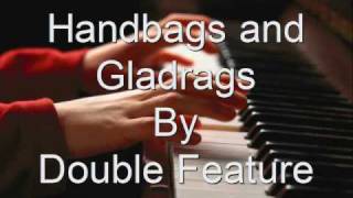 Handbags and Gladragsby Double Featurewmv [upl. by Zampino]